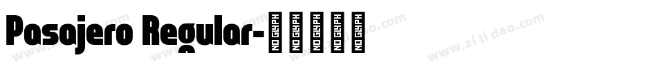Pasajero Regular字体转换